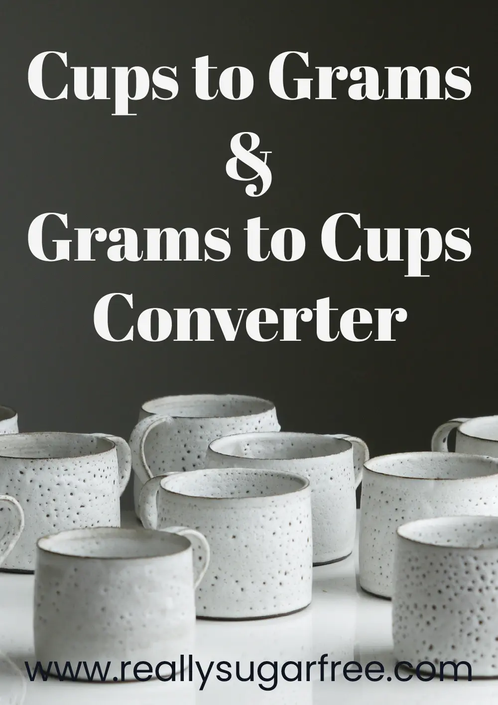 Convert Cups to Grams and Grams to Cups Calculator